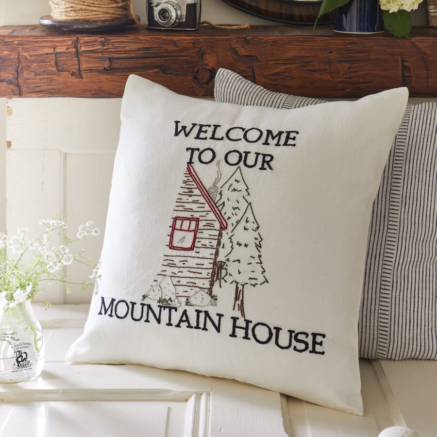 Mountain House Welcome to our Mountain house Pillow Sham